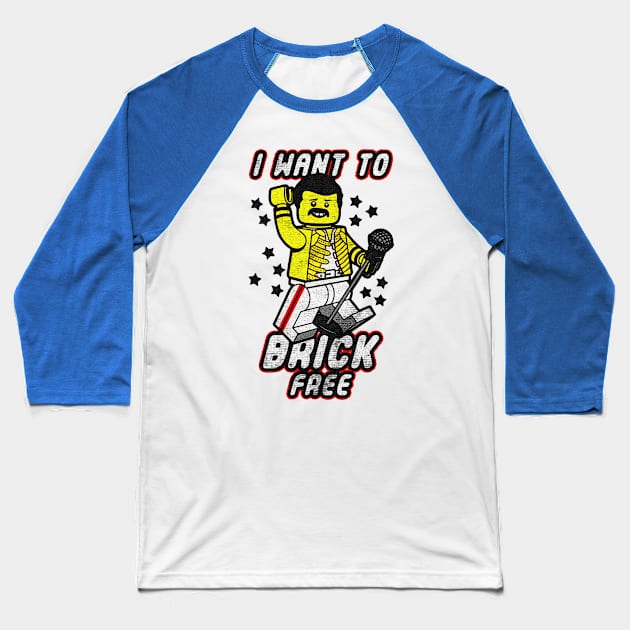 i want to brick free Baseball T-Shirt by shwinnnnn